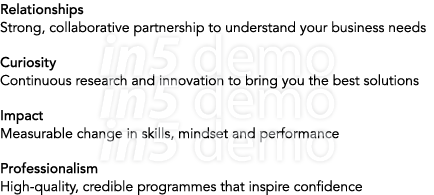 Relationships Strong, collaborative partnership to understand your business needs Curiosity Continuous research and i...